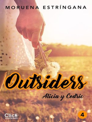 cover image of Outsiders 4. Alicia y Cedric